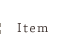 Item